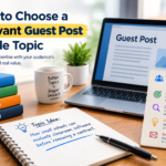 How to Choose a Guest Post